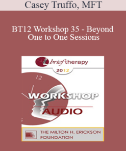 [Audio] BT12 Workshop 35 - Beyond One to One Sessions: Private Practice plus Multiple Streams of Therapy Income - Casey Truffo