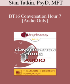 [Audio] BT16 Conversation Hour 7 - Stan Tatkin
