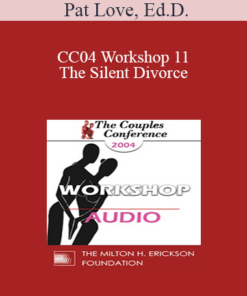 [Audio] CC04 Workshop 11 - The Silent Divorce: The Effects of Anxiety and Depression on Relationships - Pat Love