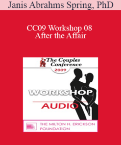 [Audio] CC09 Workshop 08 - After the Affair: Trauma and Reconnection - Janis Abrahms Spring