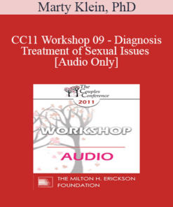 [Audio] CC11 Workshop 09 - Diagnosis & Treatment of Sexual Issues - Marty Klein