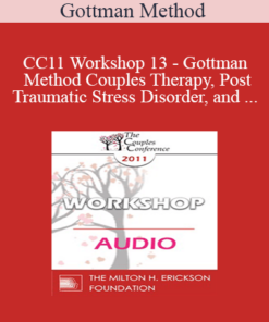 [Audio] CC11 Workshop 13 - Gottman Method Couples Therapy