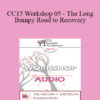 [Audio] CC15 Workshop 05 - The Long and Bumpy Road to Recovery: Restoring Trust and Love in Shattered Relationships - Alexandra Katehakis