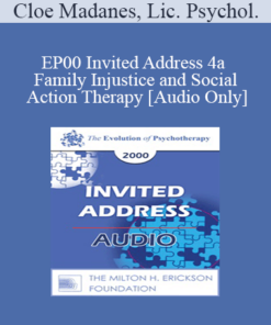 [Audio] EP00 Invited Address 4a - Family Injustice and Social Action Therapy - Cloe Madanes
