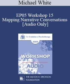 [Audio] EP05 Workshop 15 - Mapping Narrative Conversations - Michael White