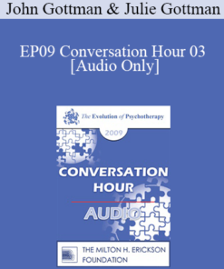 [Audio] EP09 Conversation Hour 03 - John Gottman
