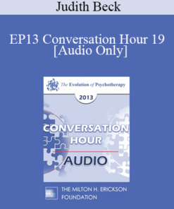 [Audio] EP13 Conversation Hour 19 - Judith Beck