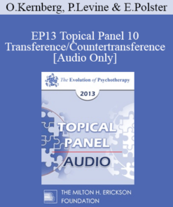 [Audio] EP13 Topical Panel 10 - Transference/Countertransference - Otto Kernberg