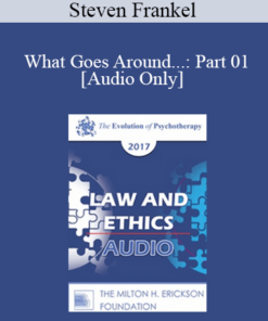 [Audio] EP17 Law & Ethics - What Goes Around...: Part 01 - Steven Frankel