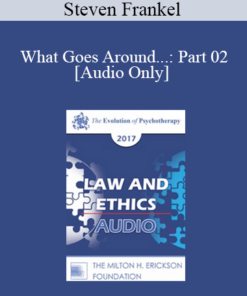 [Audio] EP17 Law & Ethics - What Goes Around...: Part 02 - Steven Frankel