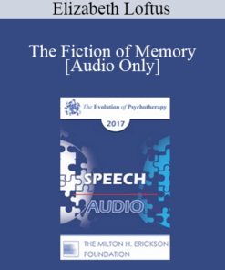 [Audio] EP17 Speech 18 - The Fiction of Memory - Elizabeth Loftus