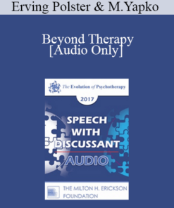 [Audio] EP17 Speech with Discussant 04 - Beyond Therapy: Living and Telling in Community - Erving Polster