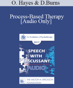 [Audio] EP17 Speech with Discussant 05 - Process-Based Therapy: The Future of Evidence-Based Care - Steven Hayes