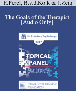 [Audio] EP17 Topical Panel 16 - The Goals of the Therapist - Esther Perel