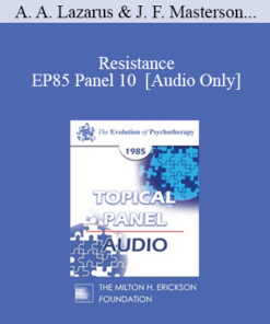 [Audio] EP85 Panel 10 - Resistance - Arnold A. Lazarus