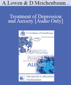 [Audio] EP90 Panel 02 - Treatment of Depression and Anxiety - Alexander Lowen