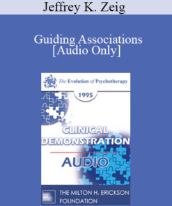 [Audio] EP95 Clinical Demonstration 01 - Guiding Associations - Jeffrey K. Zeig