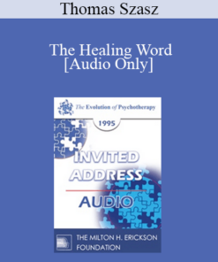 [Audio] EP95 Invited Address 02b - The Healing Word: Its Past