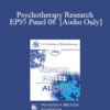 [Audio] EP95 Panel 08 - Psychotherapy Research - Eugene Gendlin