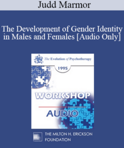 [Audio] EP95 WS28 - The Development of Gender Identity in Males and Females - Judd Marmor