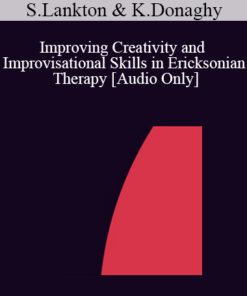[Audio] IC04 Workshop 32 - Improving Creativity and Improvisational Skills in Ericksonian Therapy - Stephen Lankton
