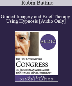 [Audio] IC19 Clinical Demonstration 03 - Guided Imagery and Brief Therapy Using Hypnosis - Rubin Battino