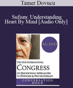 [Audio] IC19 Conversation Hour 04 - Sufism: Understanding Heart By Mind - Tamer Dovucu