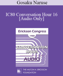 [Audio] IC80 Conversation Hour 16 - Gosaku Naruse