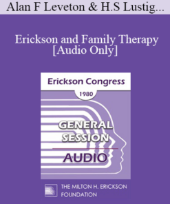 [Audio] IC80 General Session 13 - Erickson and Family Therapy - Alan F Leveton