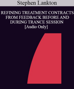 [Audio] IC94 Clinical Demonstration 03 - REFINING TREATMENT CONTRACTS FROM FEEDBACK BEFORE AND DURING TRANCE SESSION - Stephen Lankton