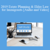 The Missouribar - 2019 Estate Planning & Elder Law for Immigrants