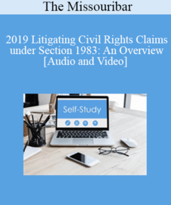 The Missouribar - 2019 Litigating Civil Rights Claims under Section 1983: An Overview