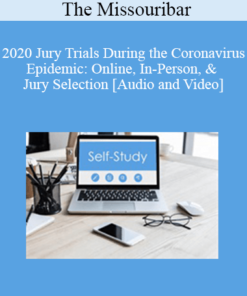 The Missouribar - 2020 Jury Trials During the Coronavirus Epidemic: Online