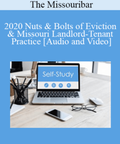 The Missouribar - 2020 Nuts & Bolts of Eviction & Missouri Landlord-Tenant Practice