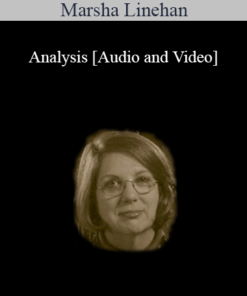 [Audio and Video] Analysis - Marsha Linehan