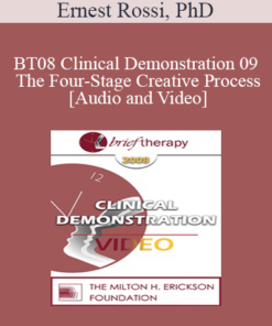 [Audio and Video] BT08 Clinical Demonstration 09 - The Four-Stage Creative Process - Ernest Rossi