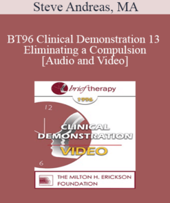 BT96 Clinical Demonstration 13 - Eliminating a Compulsion - Steve Andreas