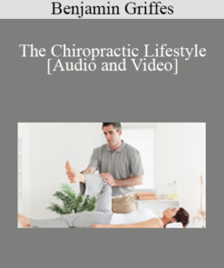 Benjamin Griffes - The Chiropractic Lifestyle