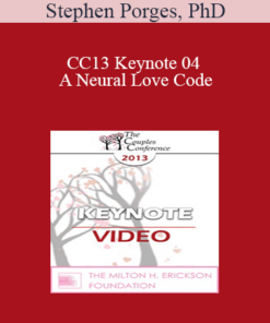 CC13 Keynote 04 - A Neural Love Code: The Body’s Need to Engage and Bond - Stephen Porges