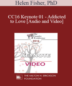 CC16 Keynote 01 - Addicted to Love - Helen Fisher