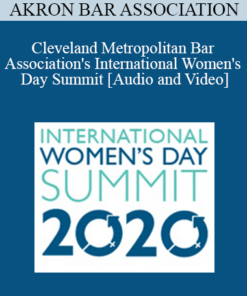 Akron Bar Association - Cleveland Metropolitan Bar Association's International Women's Day Summit