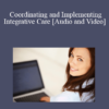 Audio and Video Dennis Buckley Coordinating and Implementing Integrative Care » Courses[GB]