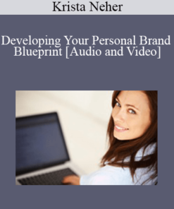 Krista Neher - Developing Your Personal Brand Blueprint