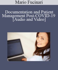 Documentation and Patient Management Post-COVID-19 with Dr. Mario Fucinari - OnDemand - Originally Recorded June 16, 2020