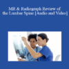 Dr. Jennifer J Pedley - MR & Radiograph Review of the Lumbar Spine