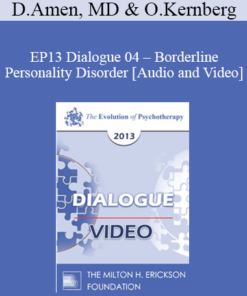 EP13 Dialogue 04 - Borderline Personality Disorder - Daniel Amen