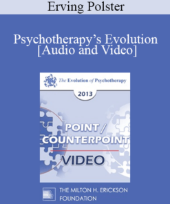 EP13 Point/Counter Point 02 - Psychotherapy’s Evolution: Beyond Pathology into the Landscape of Living - Erving Polster