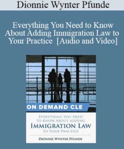 Trial Guides - Everything You Need to Know About Adding Immigration Law to Your Practice