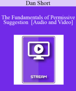 IC07 Fundamentals of Hypnosis 05 - The Fundamentals of Permissive Suggestion - Dan Short