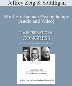 IC15 Master Class - Brief Ericksonian Psychotherapy - Jeffrey Zeig